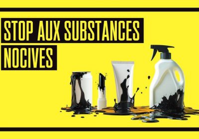 Campagne STOP AUX SUBSTANCES NOCIVES
